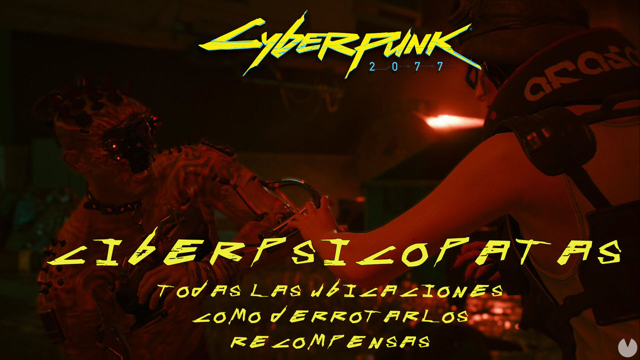 Cyberpunk 2077: TODOS los ciberpsicpatas y cmo encontrarlos - Cyberpunk 2077