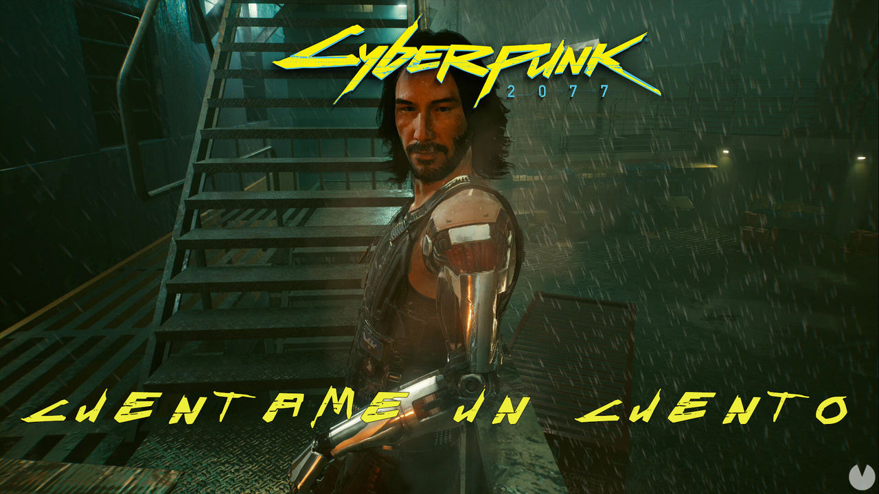 Cuntame un cuento en Cyberpunk 2077 al 100% - Cyberpunk 2077
