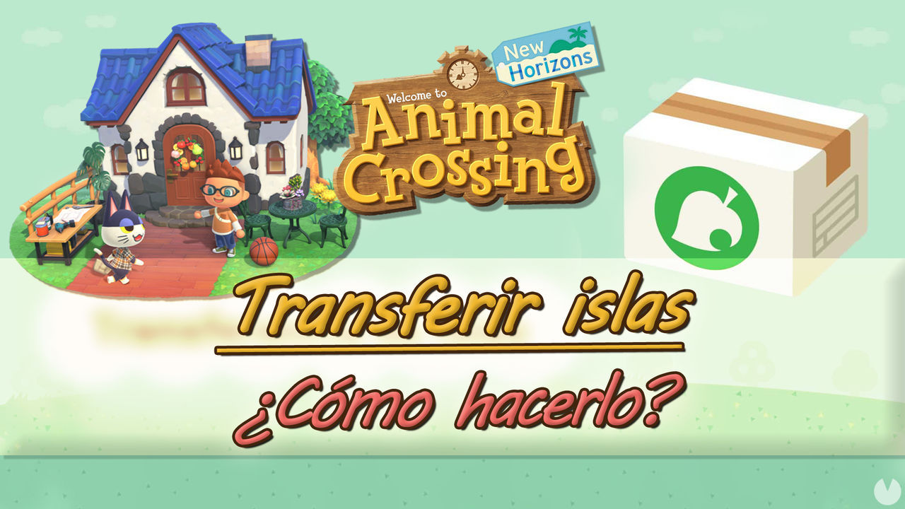 Animal Crossing New Horizons: Cmo transferir islas a otra consola Switch - Animal Crossing: New Horizons