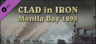 Clad in Iron: Manila Bay 1898