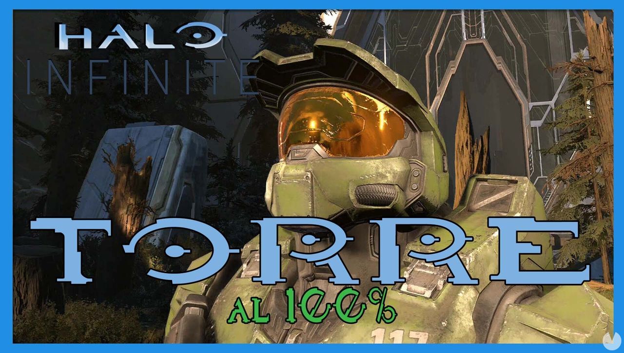 Halo Infinite: Torre al 100% - Halo Infinite