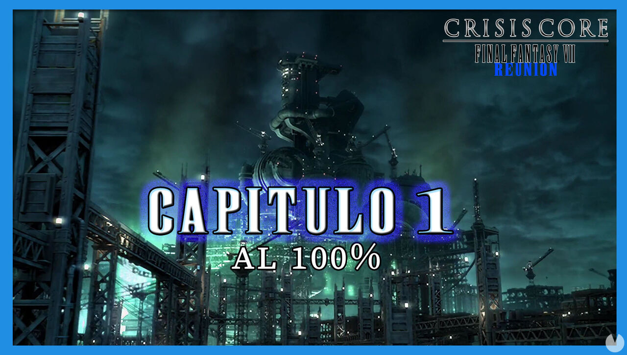 Captulo 1 en Crisis Core FF VII - Reunion - Crisis Core -Final Fantasy VII- Reunion