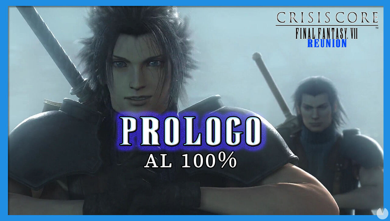 Prlogo al 100% en Crisis Core FF VII - Reunion - Crisis Core -Final Fantasy VII- Reunion