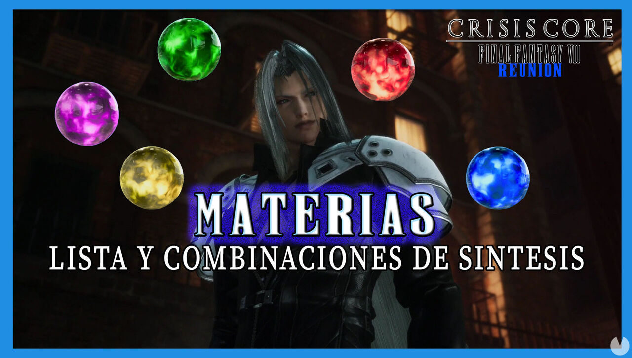 Crisis Core FFVII - Reunion: TODAS las materias y sntesis - Crisis Core -Final Fantasy VII- Reunion