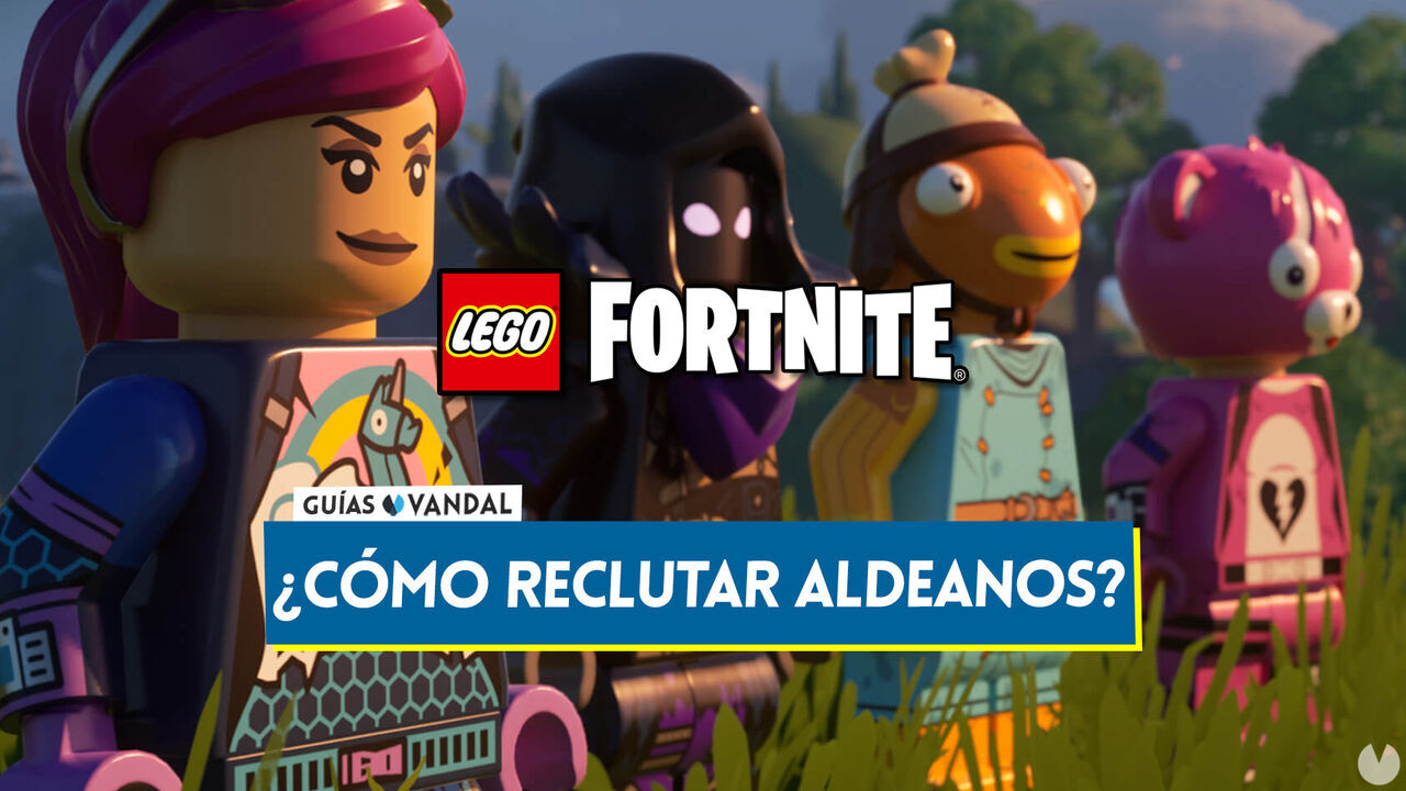 LEGO Fortnite: Cmo reclutar nuevos aldeanos en tu pueblo y echarlos? - LEGO Fortnite