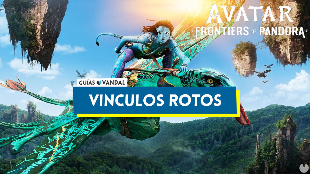 Vnculos rotos en Avatar: Frontiers of Pandora - Avatar: Frontiers of Pandora