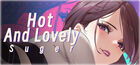 Hot And Lovely: Suger