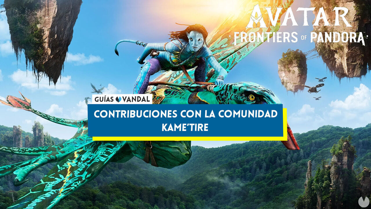 Contribuciones con la comunidad Kame'tire en Avatar: Frontiers of Pandora - Avatar: Frontiers of Pandora