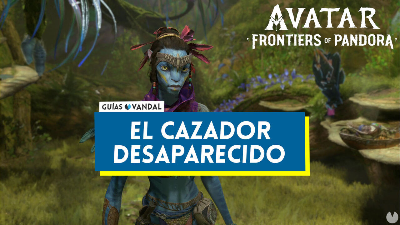 El cazador desaparecido al 100% en Avatar: Frontiers of Pandora - Avatar: Frontiers of Pandora