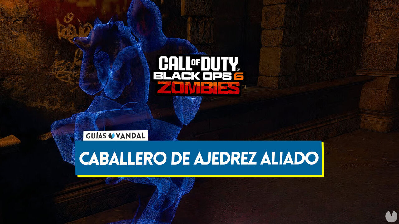 Cmo desbloquear un caballero de ajedrez aliado en CoD Black Ops 6 Zombis - Call of Duty: Black Ops 6