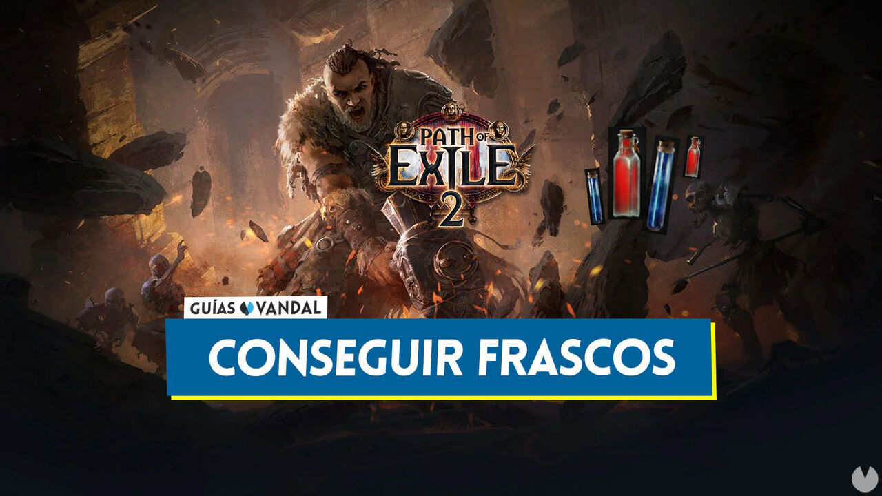 Path of Exile 2: Cmo conseguir frascos, recuperar cargas y mejorarlos - Path of Exile 2