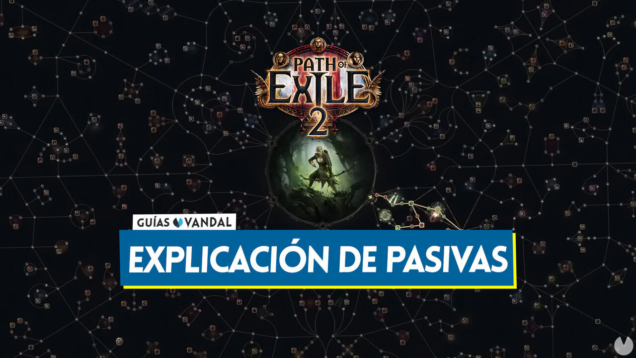 rbol de pasivas en Path of Exile 2: Cmo funciona y cmo reasignar puntos - Path of Exile 2