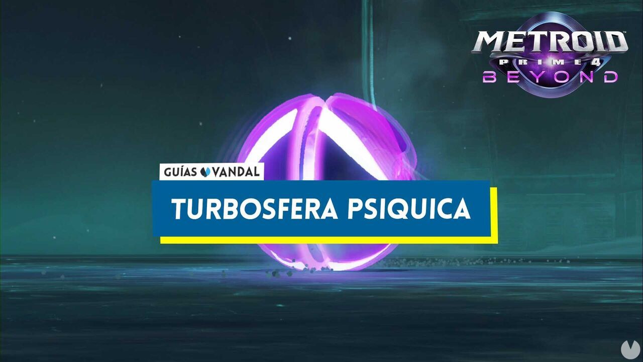 Cmo conseguir la turbosfera psquica en Metroid Prime 4: Beyond - Metroid Prime 4: Beyond