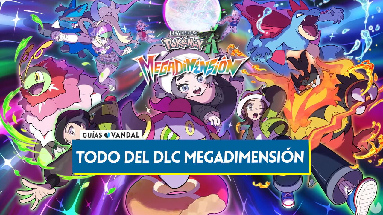 Gua DLC Megadimensin de Leyendas Pokmon Z-A al 100%: Trucos, secretos y consejos - Leyendas Pokmon Z-A