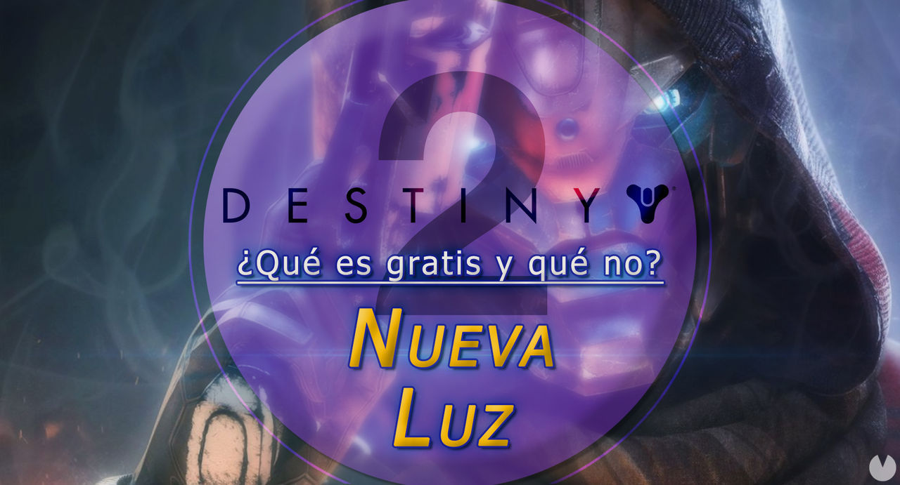 Nueva Luz en Destiny 2: qu incluye la versin gratuita? - Destiny 2