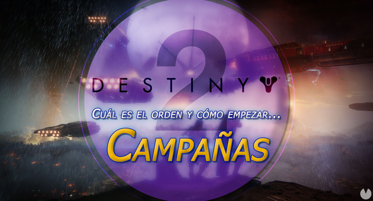 Campaas de Historia de Destiny 2: Cmo empezarlas y cul es su orden? - Destiny 2