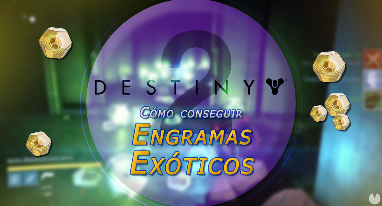 Engramas Excepcionales (exticos) en Destiny 2 y cmo conseguirlos - Destiny 2