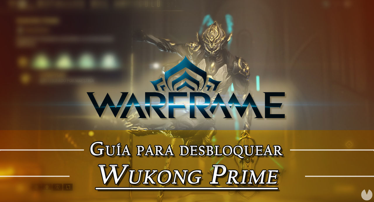 Warframe Wukong Prime: cmo conseguirlo, planos, requisitos y estadsticas - Warframe