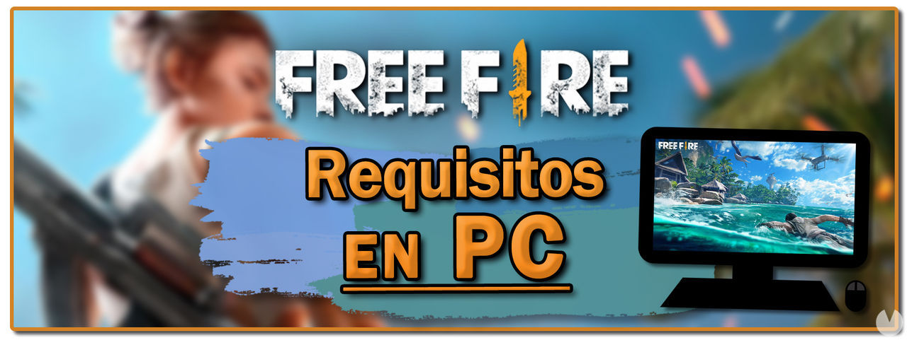 Free Fire: Requisitos mínimos y móviles compatibles (Android e iOS)