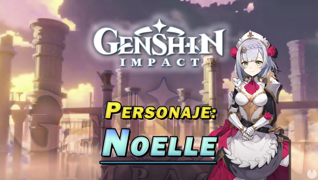 Noelle en Genshin Impact: Cmo conseguirla y habilidades - Genshin Impact