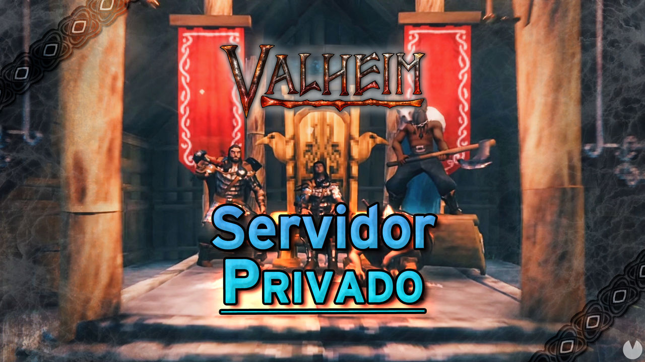 Valheim: Cmo crear un servidor privado y dedicado (fcil) - Valheim