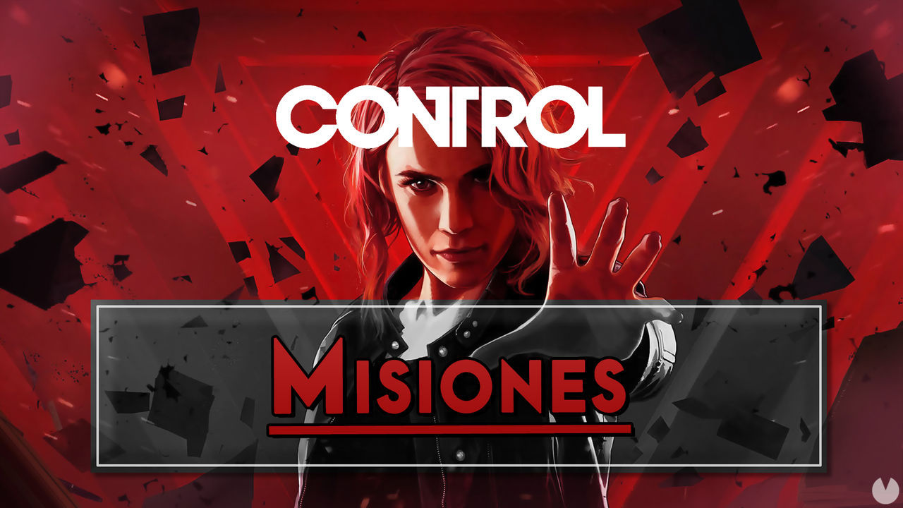 Control: Todas las Misiones e historia al 100% - Control