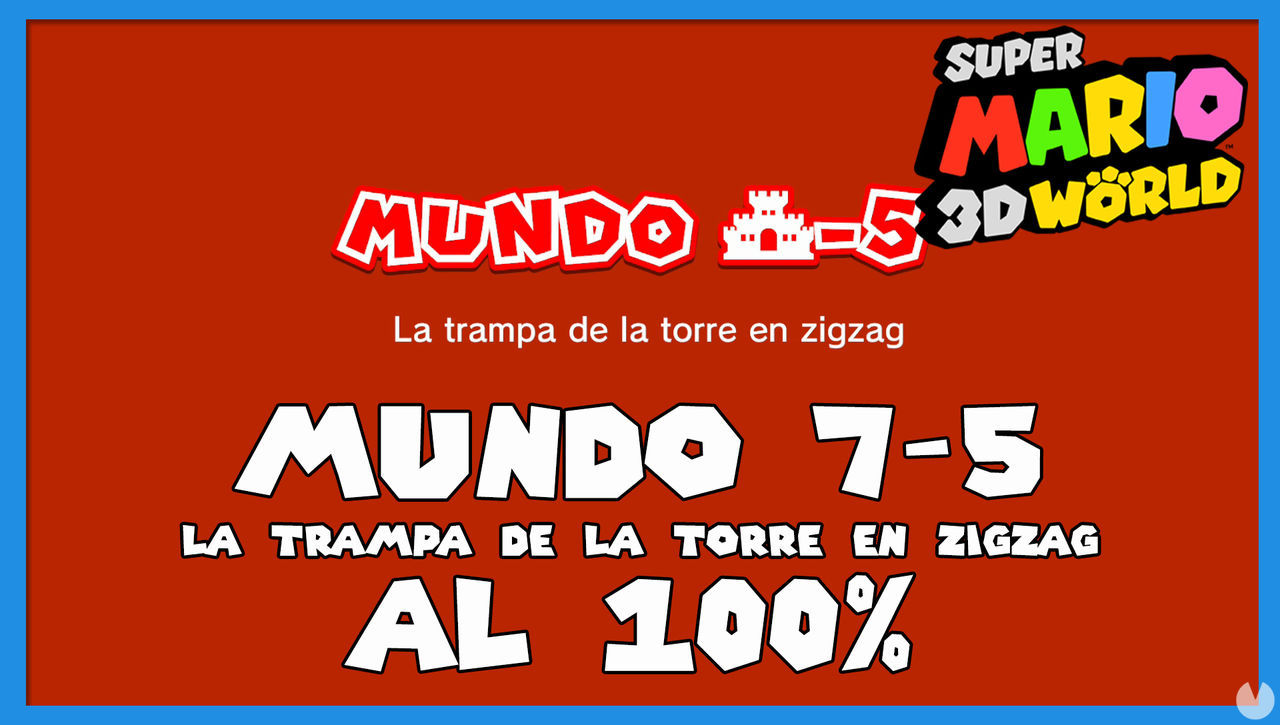 Super Mario 3D World: La trampa de la torre en zigzag al 100% - Super Mario 3D World + Bowser's Fury