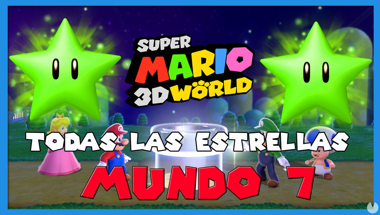 Super Mario 3D World: TODAS las estrellas del Mundo 7 - Super Mario 3D World + Bowser's Fury