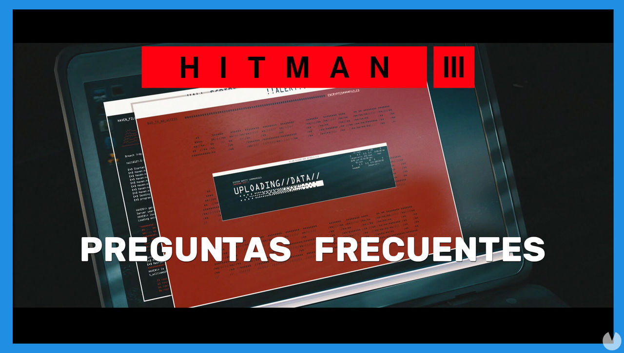 Preguntas frecuentes en Hitman 3 - Hitman 3