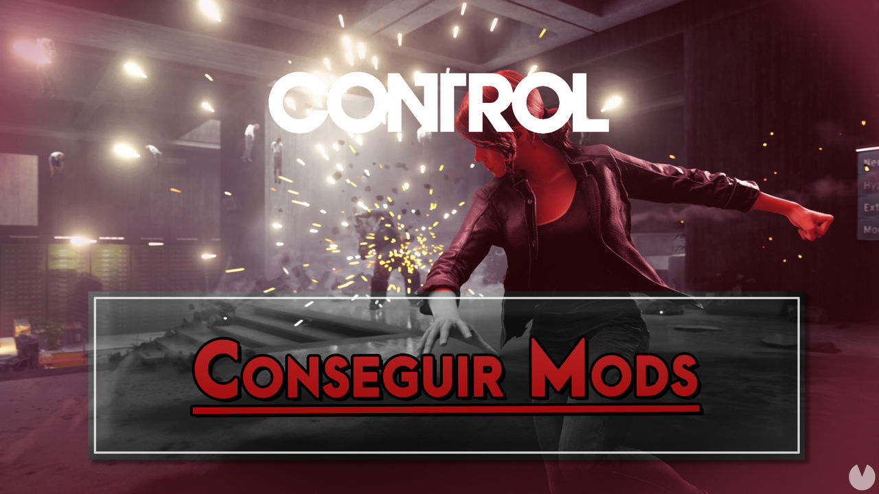 Control: Cmo conseguir Mods; tipos y niveles de rareza - Control