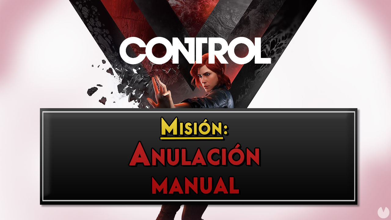 Anulacin manual en Control al 100% y coleccionables - Control
