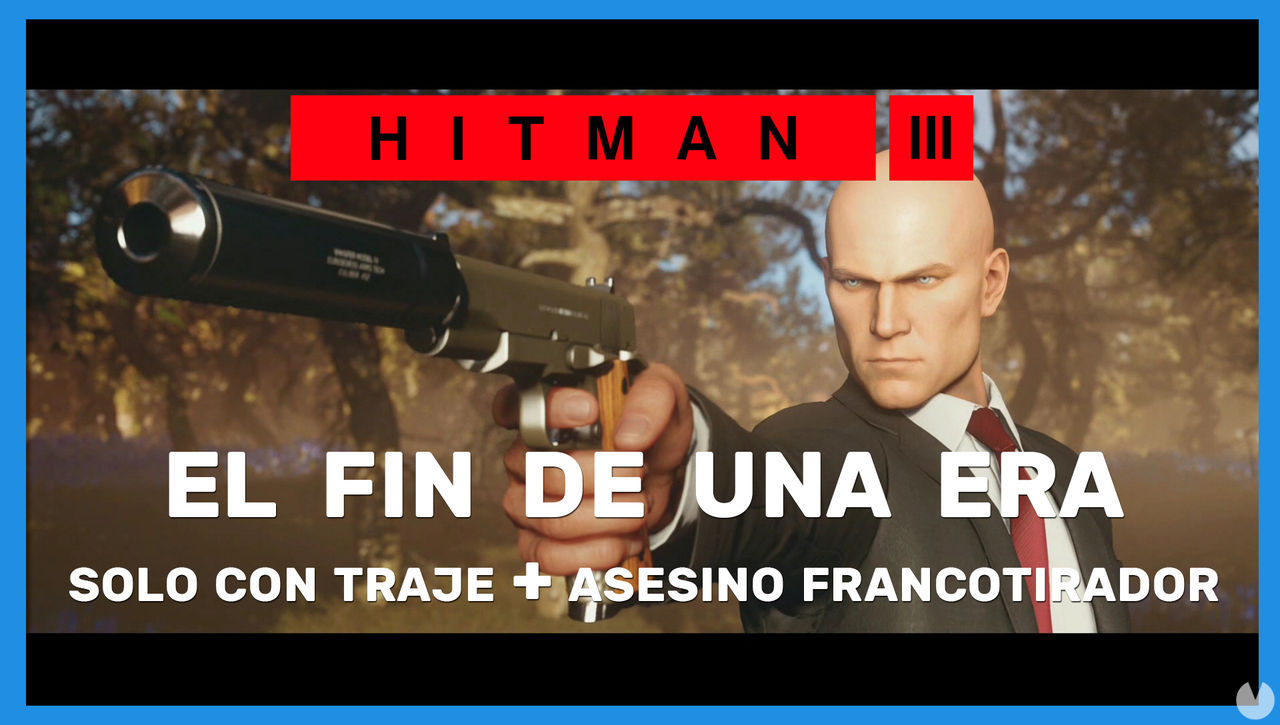 Hitman 3: cmo completar El fin de una era (Slo traje y Asesino francotirador) - Hitman 3
