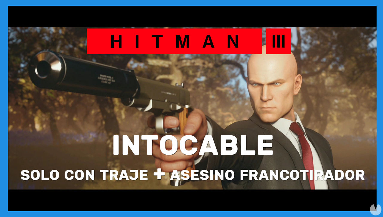 Hitman 3: cmo completar Intocable (Slo traje y Asesino francotirador) - Hitman 3