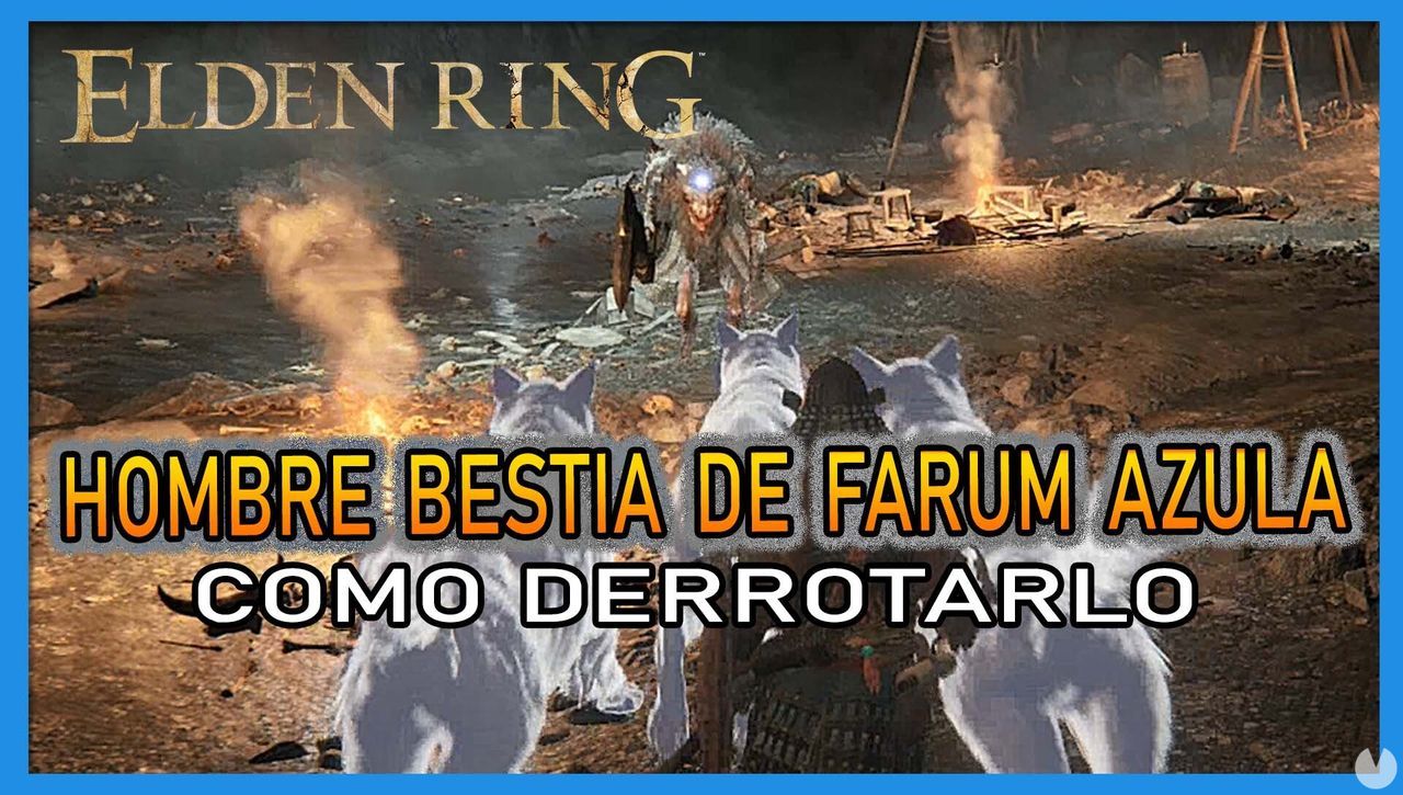 Hombre bestia de Farum Azula en Elden Ring: Cmo derrotarlo y recompensas - Elden Ring