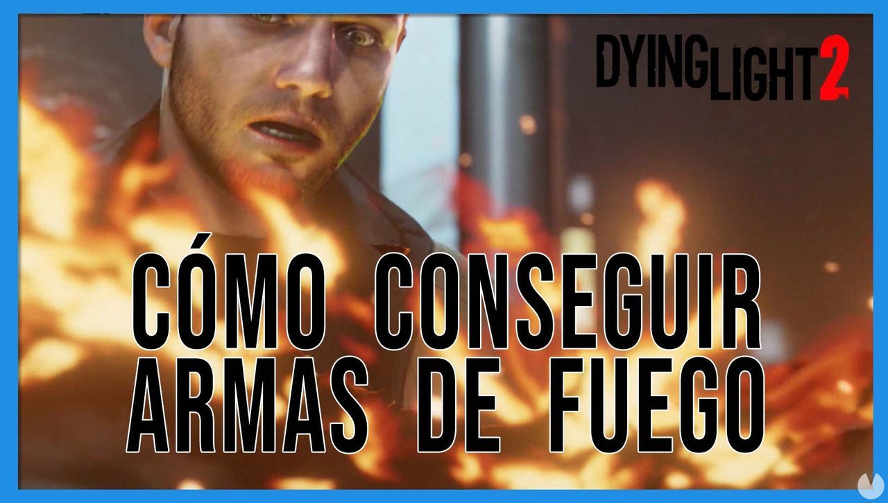 Cmo conseguir armas de fuego en Dying Light 2 - Dying Light 2