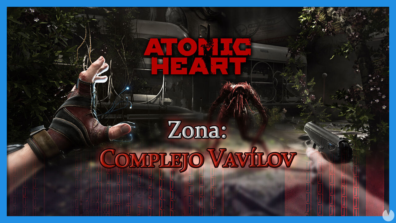 Complejo Vavlov en Atomic Heart al 100% y secretos - Atomic Heart