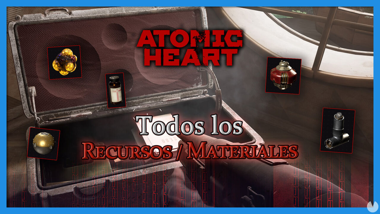 Atomic Heart: TODOS los recursos y materiales y cmo conseguirlos - Atomic Heart