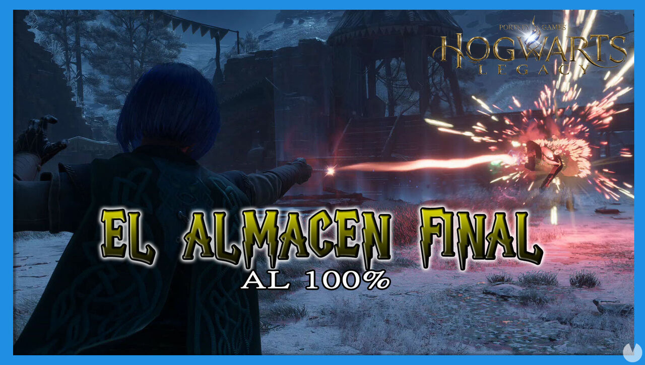 El almacn final al 100% en Hogwarts Legacy - Hogwarts Legacy