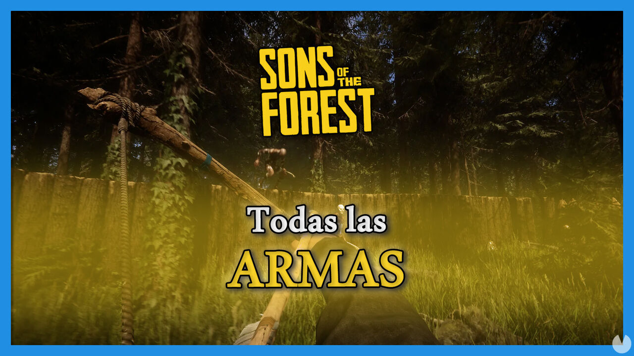 Sons of the Forest: TODAS las armas y cmo conseguirlas - Sons of the Forest