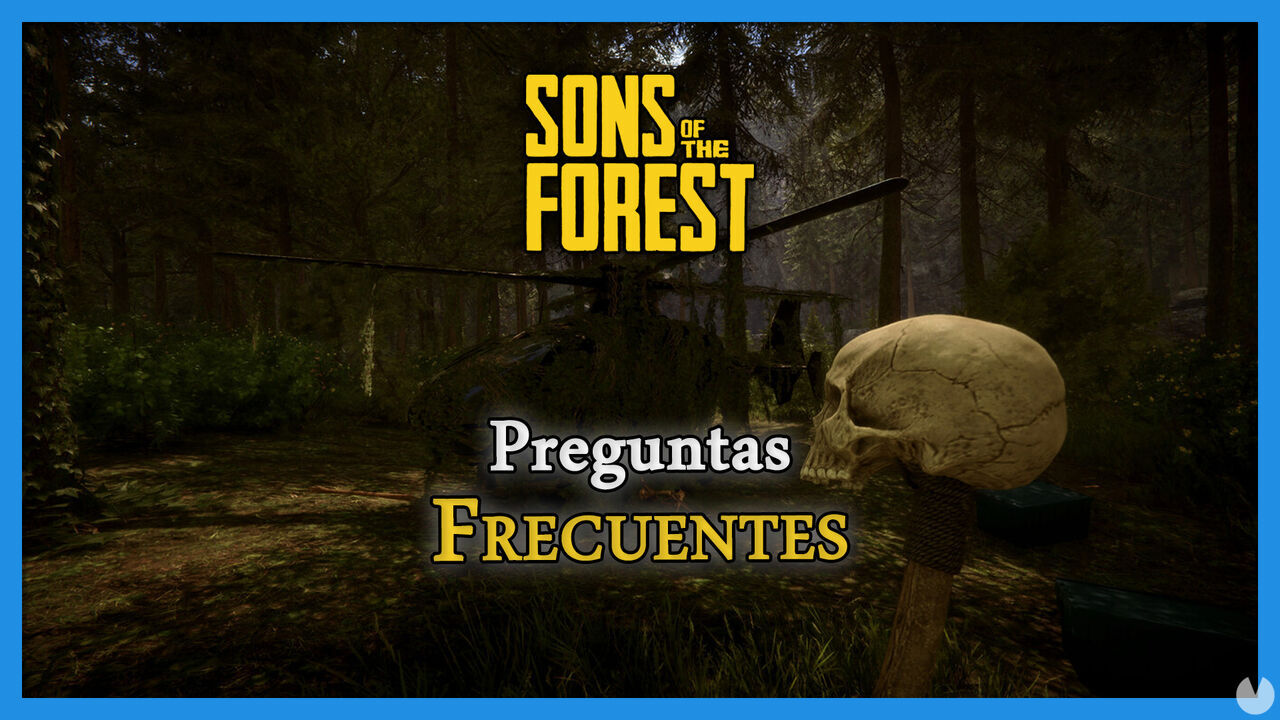 Preguntas frecuentes en Sons of the Forest - Sons of the Forest