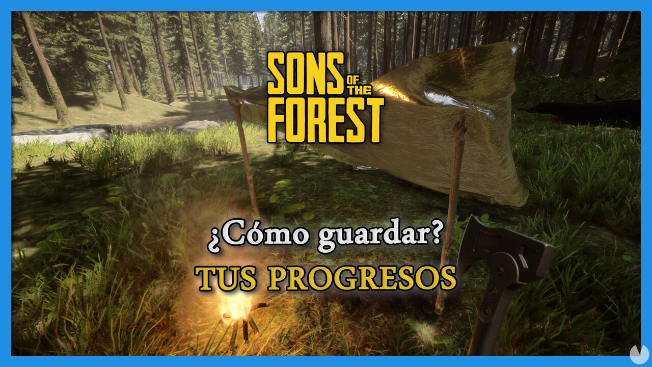 Sons of the Forest: Cmo guardar tu partida para no perder progresos - Sons of the Forest