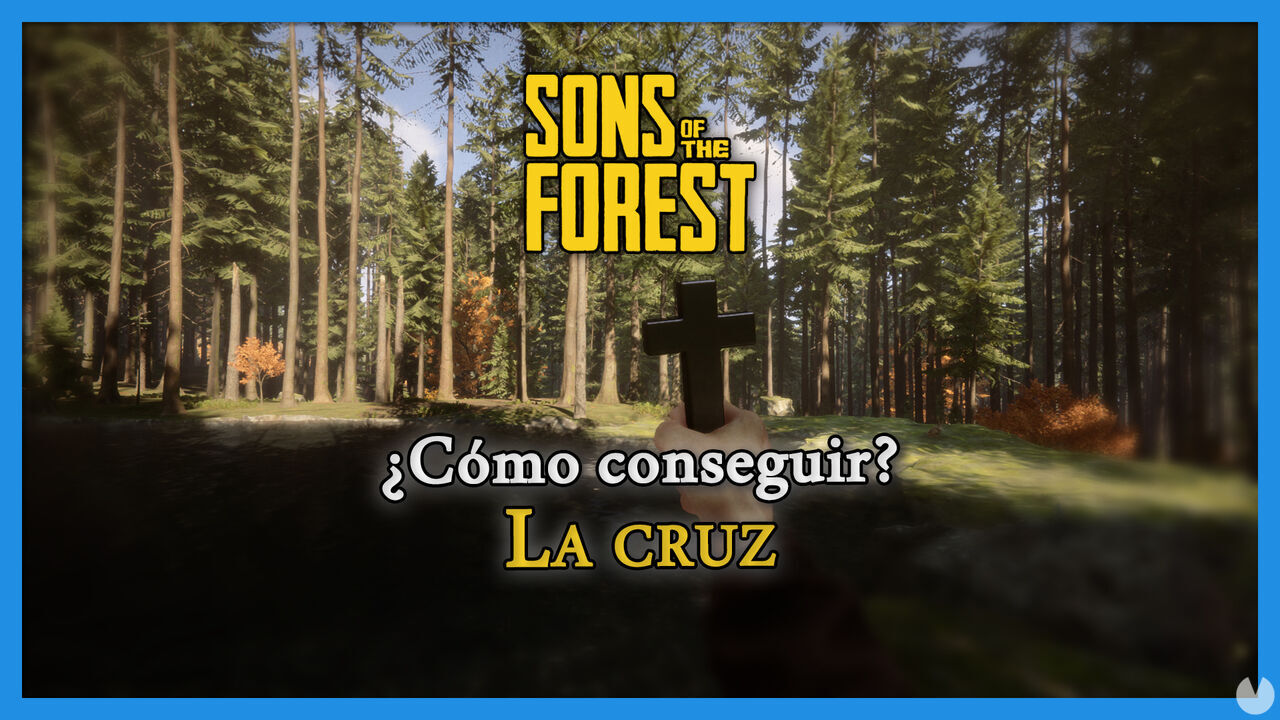 Sons of the Forest: Cmo conseguir la cruz y para qu sirve? - Sons of the Forest