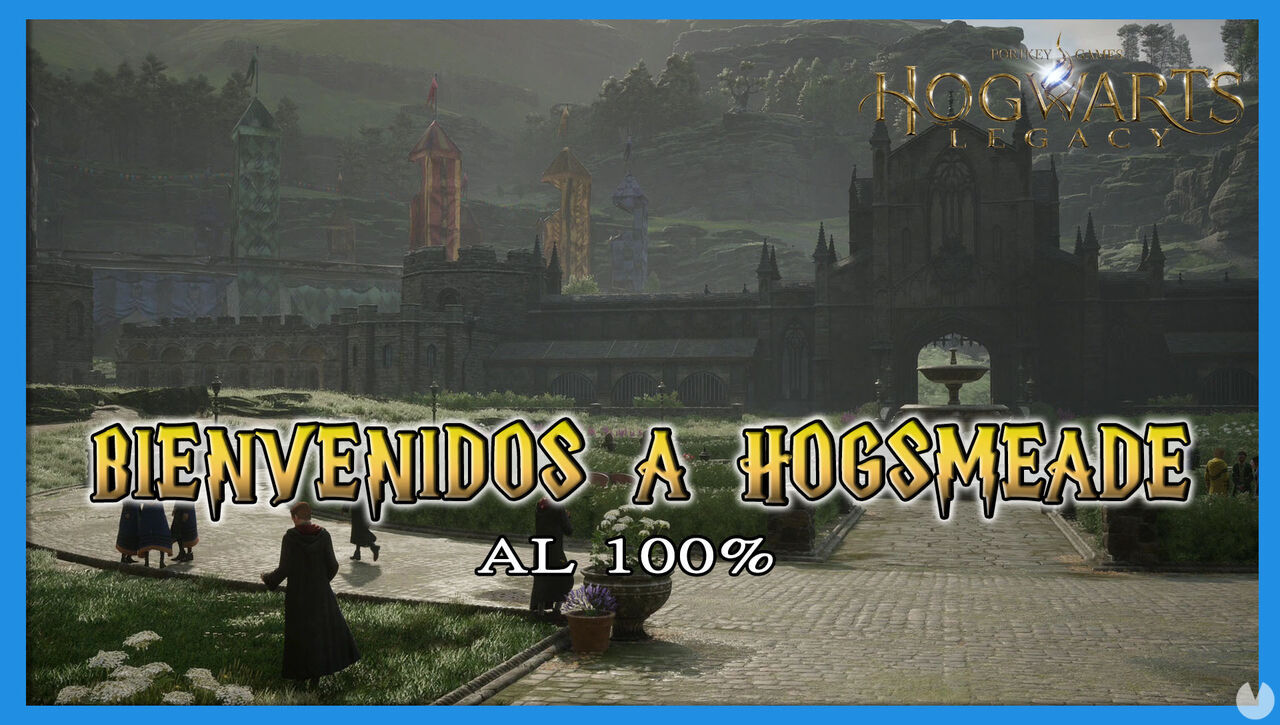 Bienvenidos a Hogsmeade al 100% en Hogwarts Legacy - Hogwarts Legacy