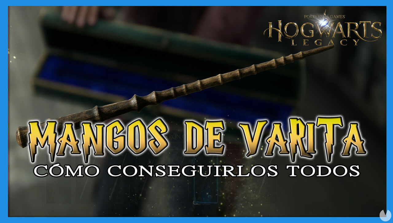 Hogwarts Legacy: TODOS los mangos de varita y cmo conseguirlos - Hogwarts Legacy
