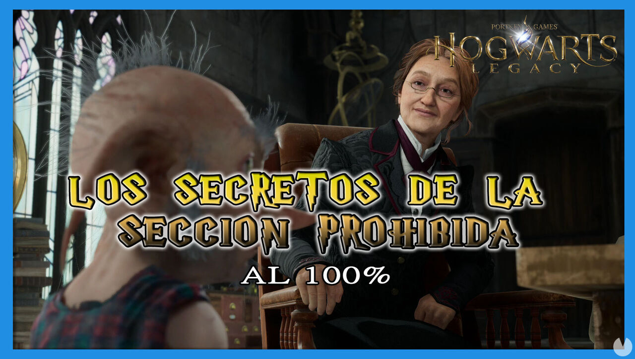 Los secretos de la seccin prohibida al 100% en Hogwarts Legacy - Hogwarts Legacy
