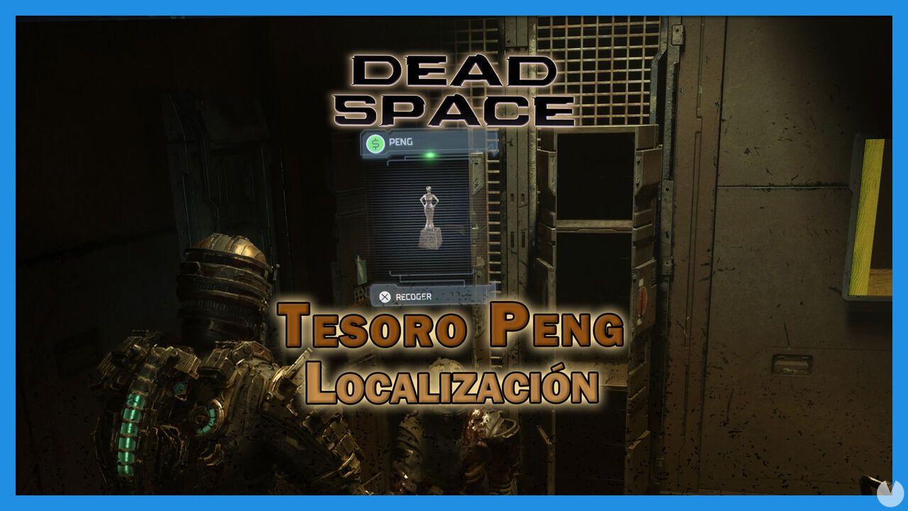 Dead Space Remake: Dnde conseguir el Tesoro de Peng (Localizacin) - Dead Space Remake