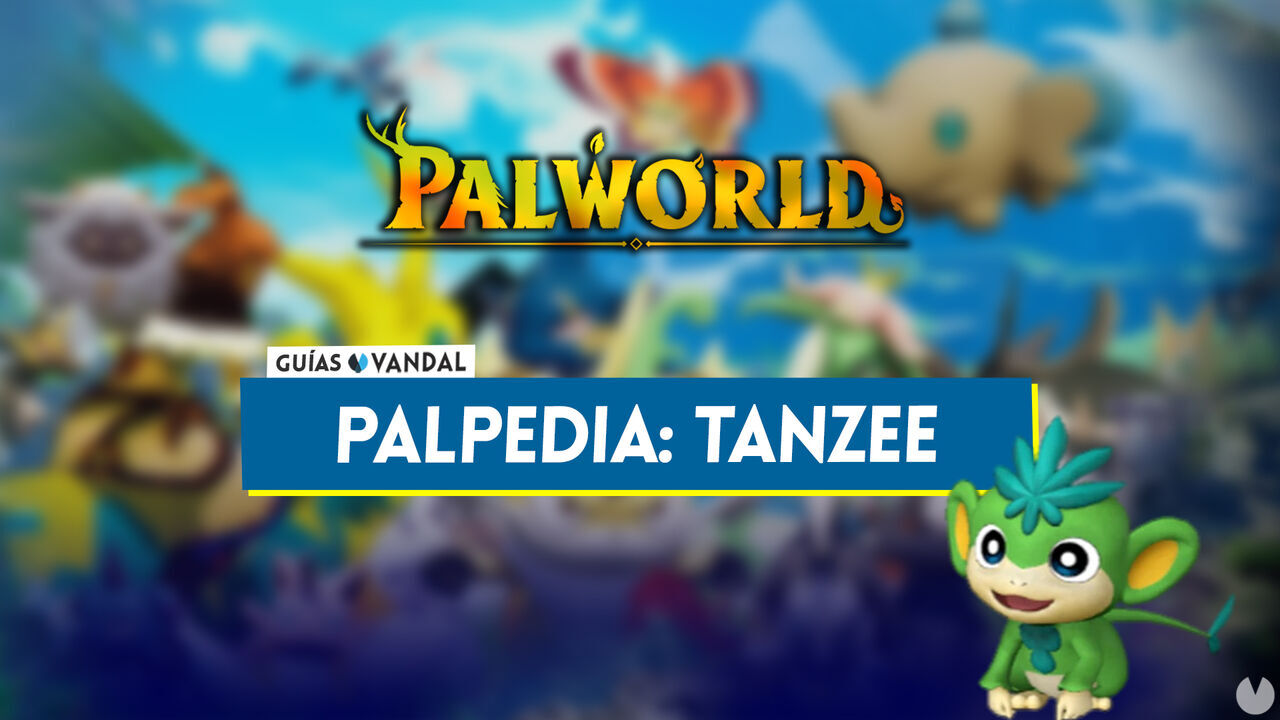 Tanzee en Palworld: Localizacin, cmo conseguirlo, habilidades, objetos y detalles - Palworld