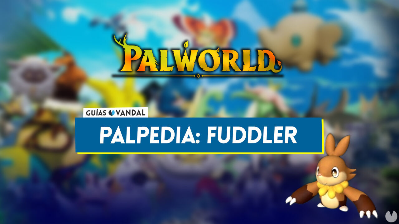 Fuddler en Palworld: Localizacin, cmo conseguirlo, habilidades, objetos y detalles - Palworld