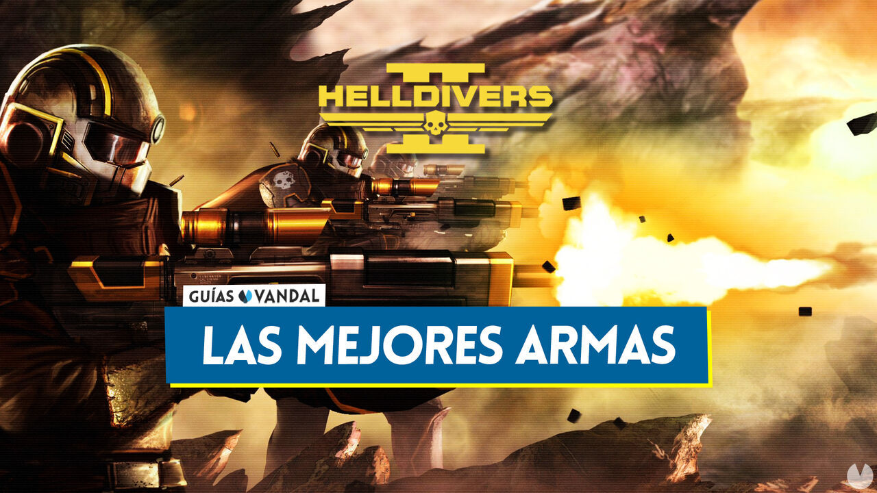 Las mejores armas de Helldivers 2 - Tier List por rangos y estadsticas - Helldivers 2