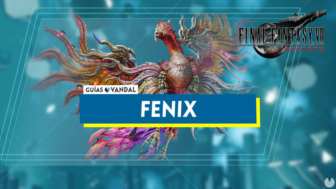 Fnix en Final Fantasy VII Rebirth y cmo derrotarlo - Final Fantasy VII Rebirth